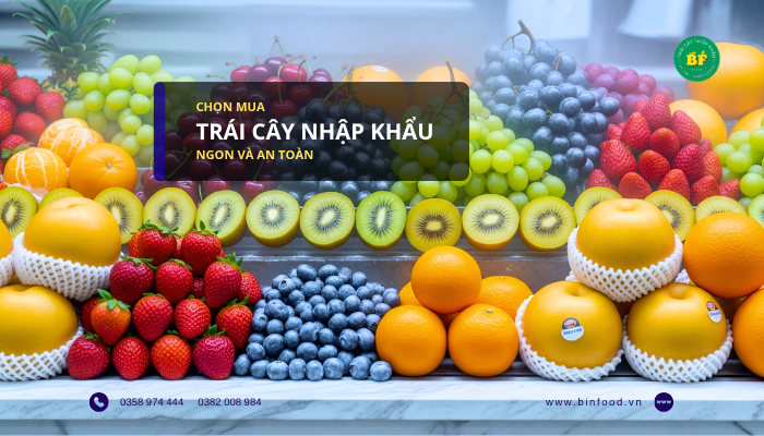 Cách chọn mua trái cây nhập khẩu ngon và an toàn 1 cach-chon-mua-trai-cay-nhap-khau